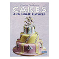 Erstellung von Feierkuchen & Zuckerblumen Buch